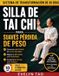 SILLA Libri GmbH SILLA DE TAI CHI PARA SUAVES PÉRDIDA DE PESO