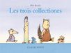 Les trois collectiones
