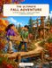 The Ultimate Fall Adventure: Outdoor Missions, Forest Challenges & Creative Activities