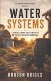 Water The Homestead Starter- Water Systems