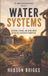 Water The Homestead Starter- Water Systems