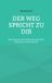 Der Books on Demand Der Weg spricht zu Dir
