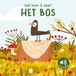 Het bos - Wat hoor ik daar?: 6 geluiden