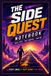 The Side Quest Notebook: Level Up Your Life: A Motivational Journal for Goals, Ideas & Personal Progress