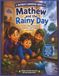 Mathew and the Rainy Day: A Story About Patience, Creativity, and Finding Joy Indoors