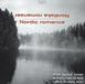 Nordic Nordiska romanser (Nordic Romance) CD