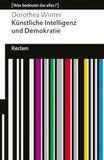 Künstliche Reclam Philipp Jun. Künstliche Intelligenz und Demokratie Paperback