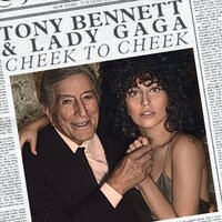 Lady Gaga, Tony Bennett Cheek To Cheek (LP) - Tony Bennett, Lady Gaga - Jazz - 2014