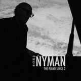 Coast2Coast Michael Nyman - The Piano Sings 2 (CD)