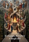 Il Libri GmbH Il viaggio di Ester e degli dèi Paperback