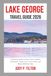 LAKE GEORGE TRAVEL GUIDE 2026: A Practical Guide to Scenic Views, Outdoor Adventures, Family Fun, Local Culture, and Memorable Day Trips
