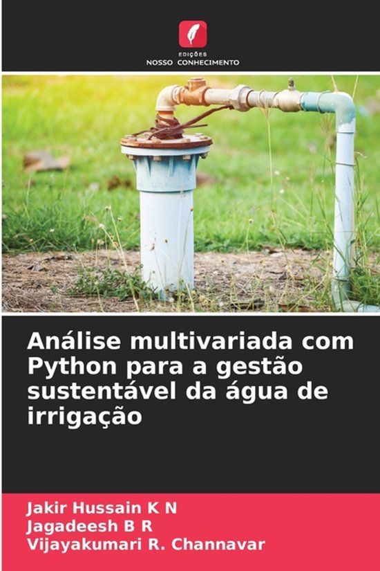 Análise Edicoes Nosso Conhecimento Análise multivariada com Python para a gestão sustentável da água de irrigação