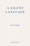 A Fitzcarraldo Editions A Silent Language Paperback