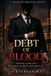 Debt Sovrano Bratva- Debt of Blood Paperback