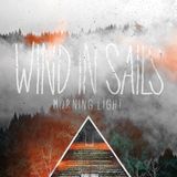 Sonic Rendezvous Wind In Sails - Morning Light (CD)