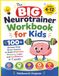 The BIG Neurotrainer Workbook for Kids: 100+ Screen-Free Brain Games to Build Attention, Memory, Logic and Confidence in 7 Weeks