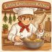Little Chefs in the Kitchen: 47 Fun Coloring Pages of Cooking, Baking, and Kitchen Adventures for Kids