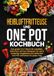 Heißluftfritteuse und One Pot Kochbuch: Das große 2-in-1-Buch mit schnellen, fettarmen Airfryer-Rezepten für extra knusprige Ergebnisse und einfachen One-Pot-Gerichten für jeden Tag.