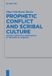 Prophetic De Gruyter Beihefte zur Zeitschrift fur die Alttestamentliche Wissenschaft567- Prophetic Conflict and Scribal Culture