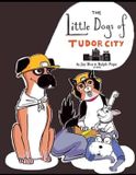 The Little Dogs of Tudor City v2 Paperback