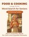 Large Print Word Search for Seniors: Food & Cooking