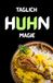 Täglich Huhn Magie - Paperback