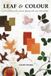 Leaf Libri GmbH Leaf and Colour: Eco-printing and natural dyeing with soy milk binder