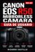 CANON EOS R50 MIRRORLESS CÁMARA GUÍA DE USUARIO 2026–2027