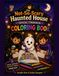 The Not-So-Scary Haunted House: Official Companion Coloring Book