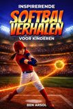 Inspirerende Libri GmbH Inspirerende softbal verhalen voor kinderen