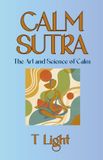 Calm Crackajack Company Emotional Mastery- Calm Sutra Paperback