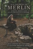 Aux Independently Published Aux Sources de Merlin Paperback