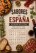 Sabores de España: 50 Sopas de Letras para amantes de la gastronomía española