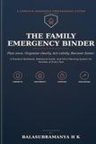 WHEN EVERYTHING STOPS: The Family Emergency Binder