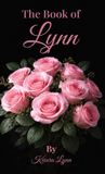 The Kind Hearts Story Time The Book of Lynn Hardcover