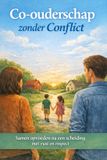 Co-ouderschap Andries B.V. Co-ouderschap zonder Conflict