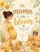 Mama in Bloom: A Cozy Pregnancy Journey Coloring Book for Moms-to-Be