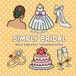 Simply Bridal: Bold and Easy Coloring Book