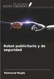 Robot OmniScriptum SRL Robot publicitario y de seguridad