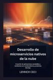 Desarrollo Independently Published Desarrollo de microservicios nativos de la nube