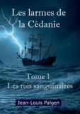 Les Bookelis Les larmes de la Cédanie - Tome 1 Les rois sanguinaires