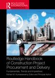 Routledge Handbook of Construction Project Procurement and Delivery