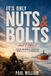 It's Only Nuts & Bolts: but I like it