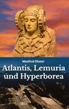 Atlantis, Tredition GmbH Atlantis, Lemuria und Hyperborea
