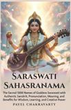 Saraswati Independently Published Divine Grace Sahasranama Series - A Thousand Names for Every Life Challenge- Saraswati Sahasranama