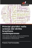 Principi OmniScriptum SRL Principi giuridici nella scienza del diritto brasiliano contemporaneo