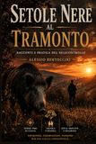 Setole nere al tramonto: racconti e pratica del selecontrollo