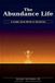 The Abundance The Abundance Life Paperback
