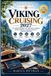 Viking Cruising 2027 (Volledige Kleur): Uw praktische gids voor vaarroutes, schepen, hutten, dineren, excursies, kosten en zorgeloze planning