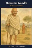 Mahatma Gandhi: The Power of Nonviolence